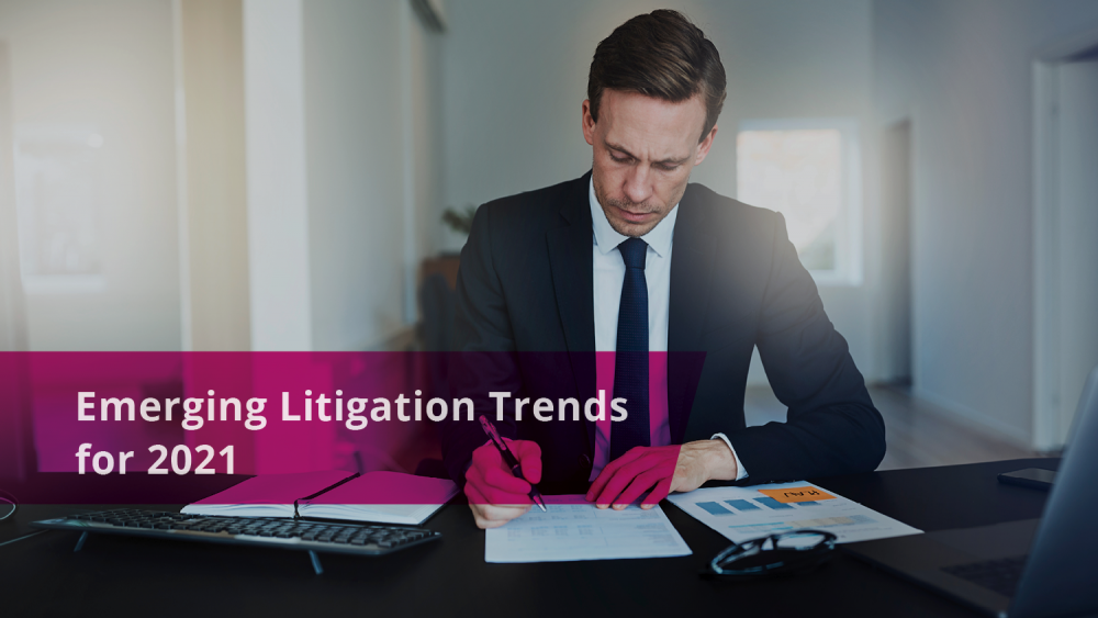 Litigation Trends 2021