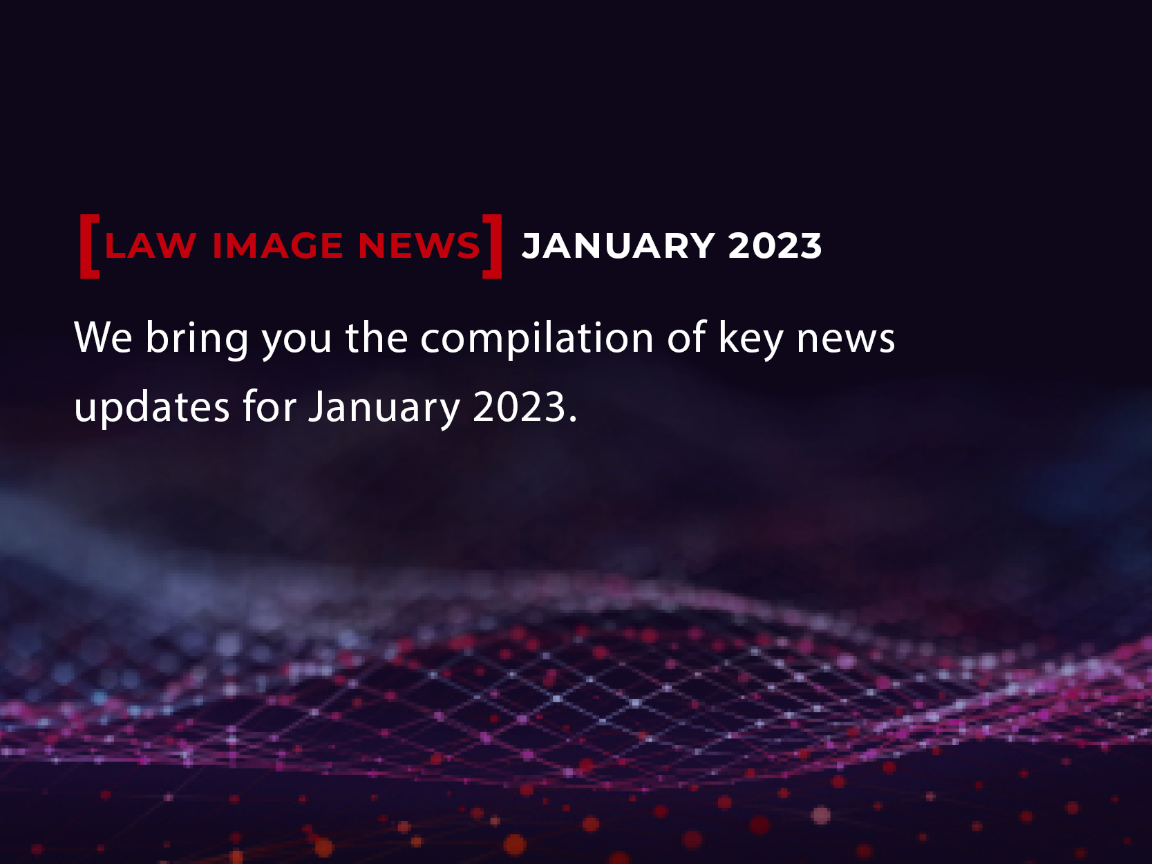 Key news updates - January 2023