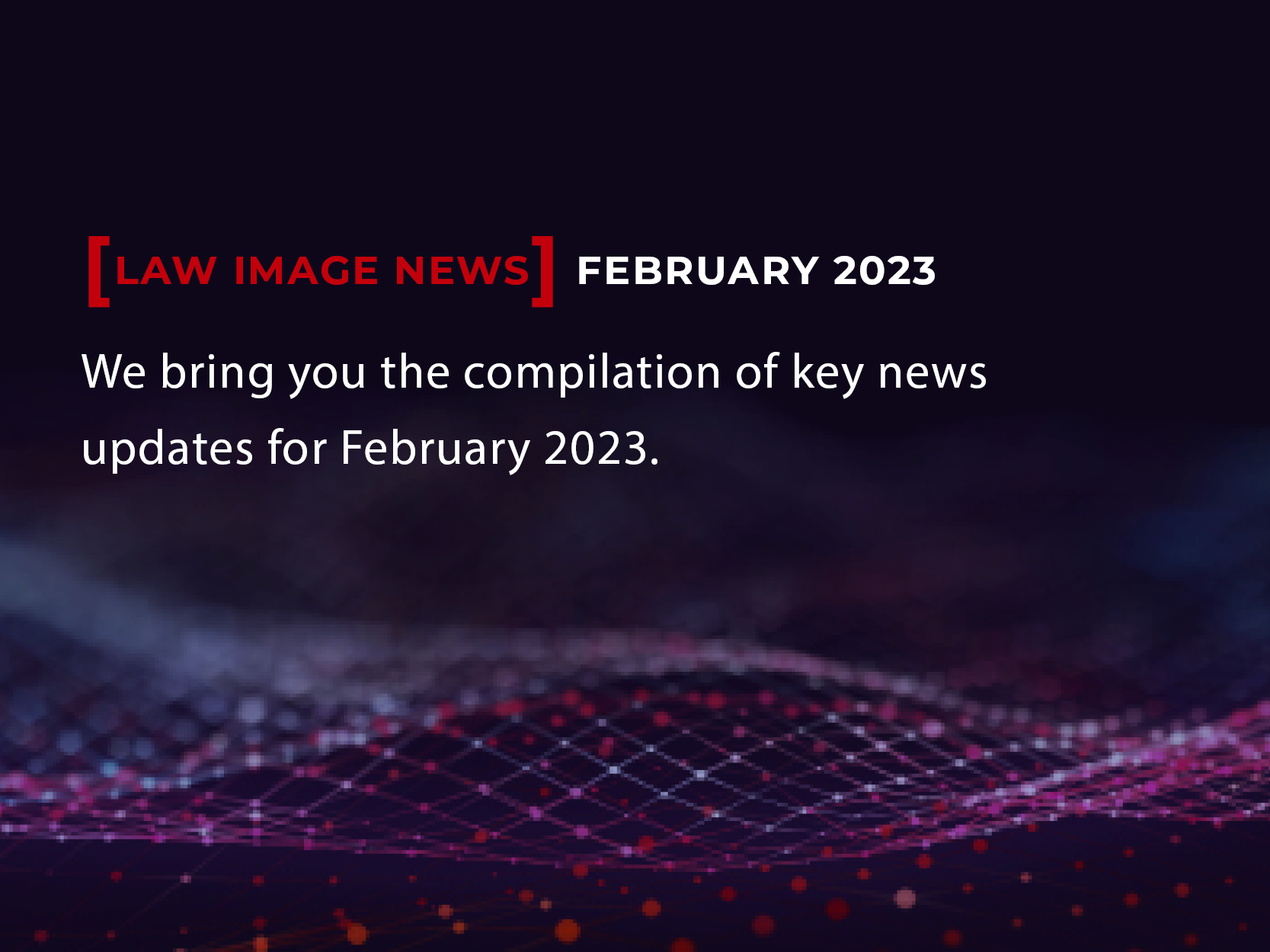 Key updates - February 2023