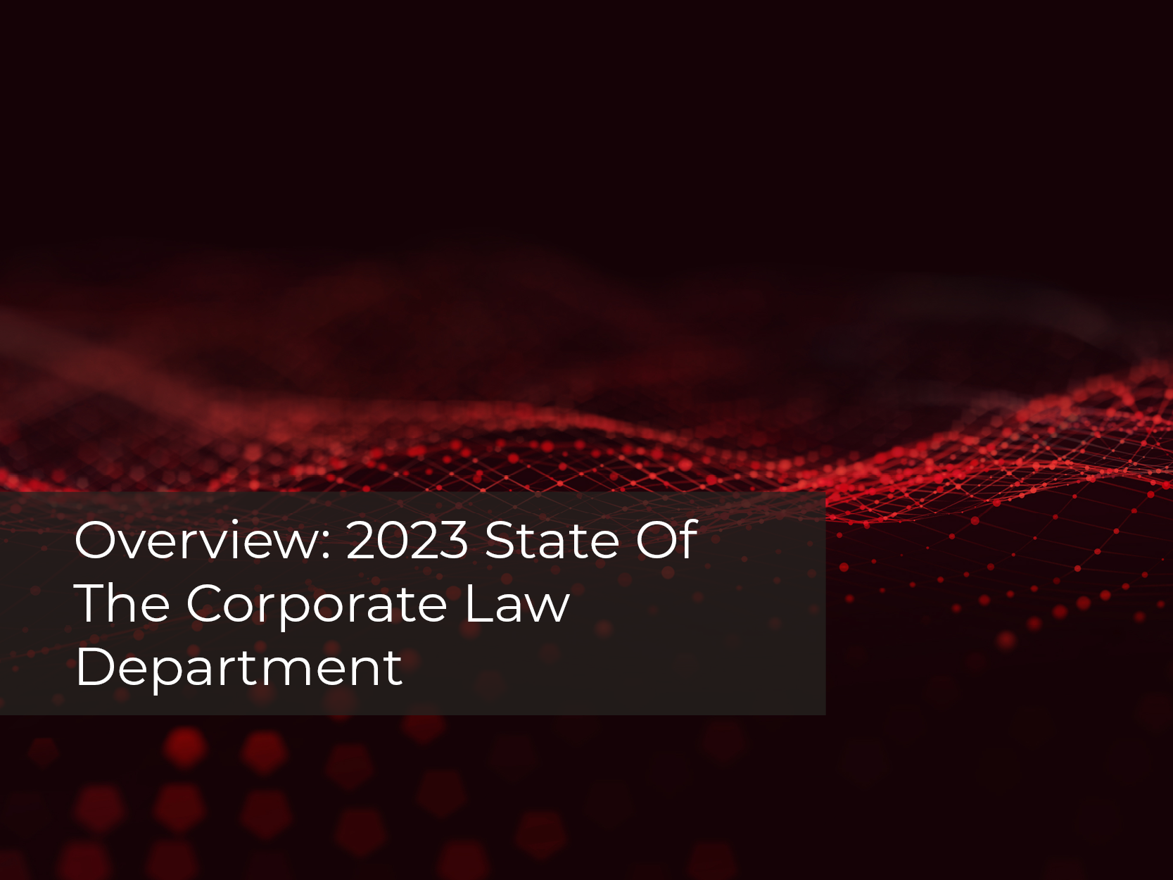 2023 State of the corporate law department