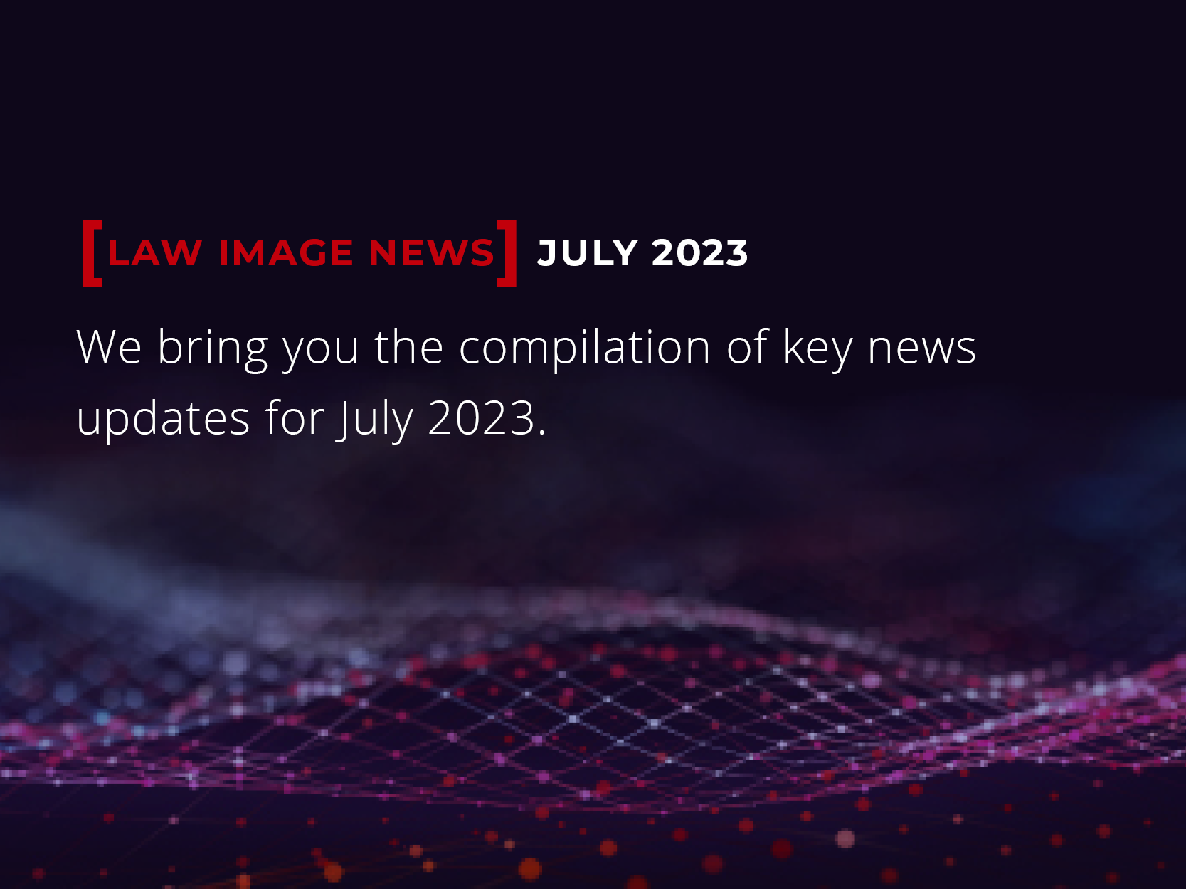 July 2023 Key legal news compilation Australia